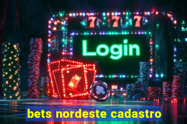 bets nordeste cadastro